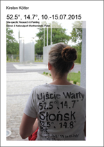 Kirsten Kötter: 52.5°, 14.7°, 10.-15.07.2015. Site-specific Research & Painting
  Slonsk & Nationalpark Warthemünde, Polen. 2015 
  (PDF, deutsch / English, 26 pages, 16 MB)
